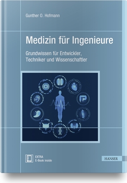 Medizin für Ingenieure von Hofmann,  Gunther O.