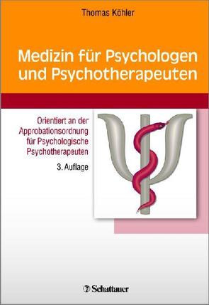 Medizin für Psychologen und Psychotherapeuten von Köhler,  Thomas