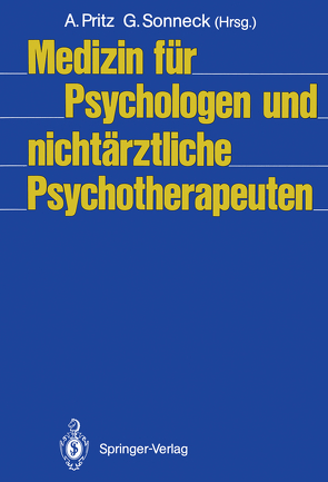 Medizin für Psychologen und nichtärztliche Psychotherapeuten von Pritz,  Alfred, Sonneck,  Gernot