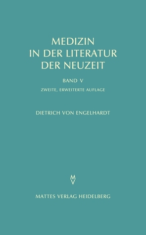 Medizin in der Literatur der Neuzeit von Engelhardt,  Dietrich von