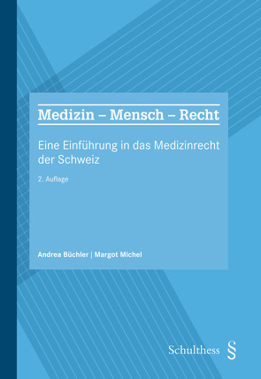 Medizin Mensch Recht (PrintPlu§) von Büchler,  Andrea, Michel,  Margot