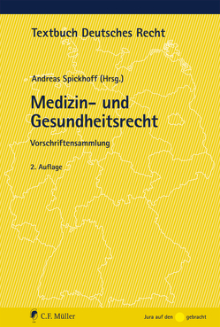 Medizin- und Gesundheitsrecht von Spickhoff,  Andreas