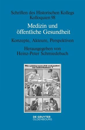 Medizin und öffentliche Gesundheit von Schmiedebach,  Heinz-Peter