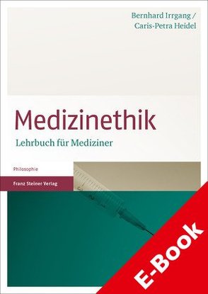 Medizinethik von Heidel,  Caris-Petra, Irrgang,  Bernhard