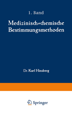 Medizinisch-chemische Bestimmungsmethoden von Hinsberg,  Karl
