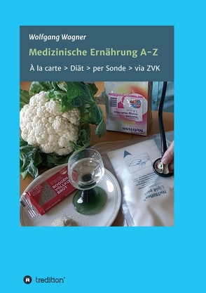 Medizinische Ernährung A – Z von Wagner,  Wolfgang