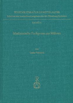 Medizinische Fachprosa aus Mähren von Vankova,  Lenka