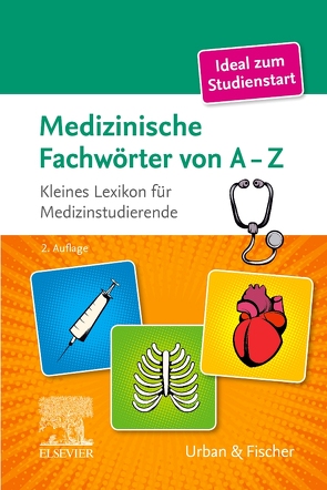 Medizinische Fachwörter von A-Z von Elsevier GmbH