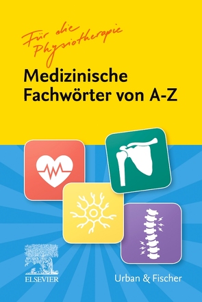 Medizinische Fachwörter von A-Z von Sauer,  Kristin