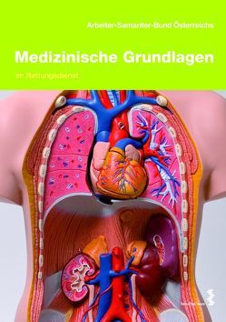 Medizinische Grundlagen für das Personal im Rettungsdienst von Bauer,  Thomas, Grassl,  Jürgen, Gruber,  Harald