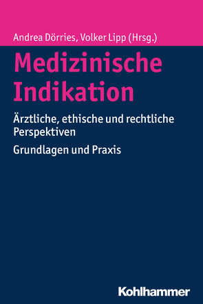 Medizinische Indikation von Dörries,  Andrea, Lipp,  Volker