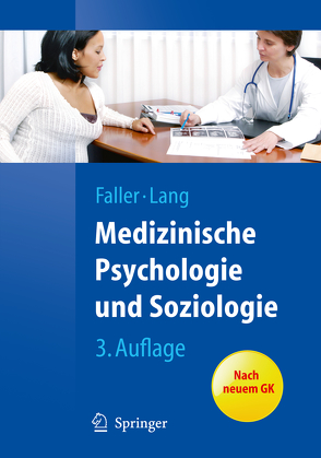 Medizinische Psychologie und Soziologie von Faller,  Hermann, Lang,  Hermann