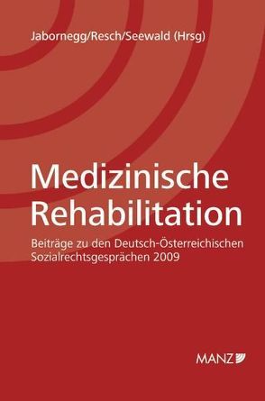 Medizinische Rehabilitation von Jabornegg,  Peter, Resch,  Reinhard, Seewald,  Otfried