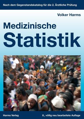 Medizinische Statistik von Harms,  Volker