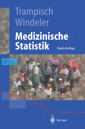 Medizinische Statistik von Ehle,  B., Lange,  S., Scheuten,  M., Trampisch,  Hans J., Windeler,  Jürgen