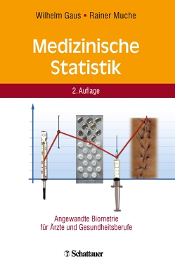 Medizinische Statistik von Gaus,  Wilhelm, Muche,  Rainer