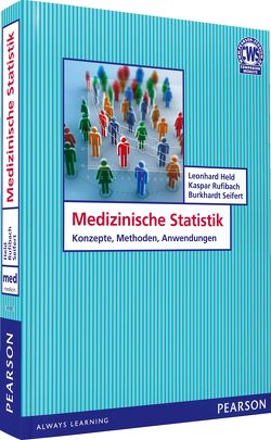 Medizinische Statistik von Held,  Leonhard, Rufibach,  Kaspar, Seifert,  Burkhardt
