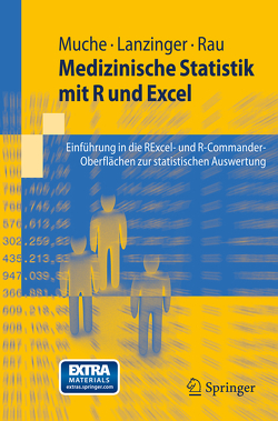Medizinische Statistik mit R und Excel von Lanzinger,  Stefanie, Muche,  Rainer, Rau,  Michael