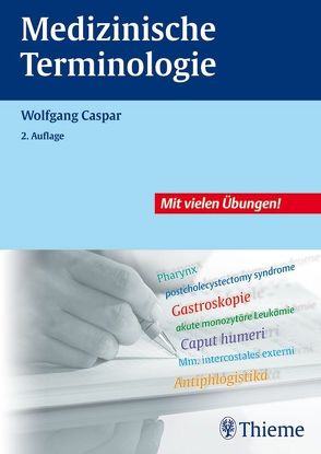 Medizinische Terminologie von Caspar,  Wolfgang