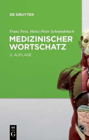 Medizinischer Wortschatz von Pera,  Franz, Schmiedebach,  Heinz-Peter