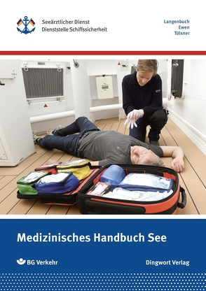 Medizinisches Handbuch See von Dr. med. Langenbuch,  Philipp, Dr. med. Tülsner,  Jens, Ewen,  Annelie