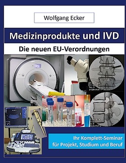 Medizinprodukte und IVD von Ecker,  Wolfgang