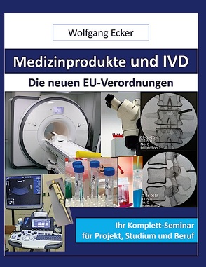 Medizinprodukte und IVD von Ecker,  Wolfgang