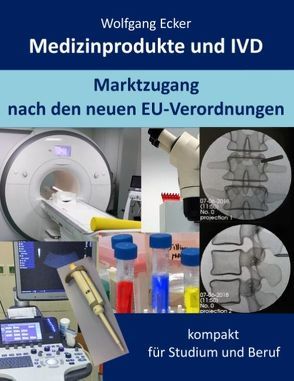 Medizinprodukte und IVD von Ecker,  Wolfgang