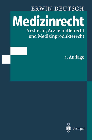 Medizinrecht von Deutsch,  Erwin