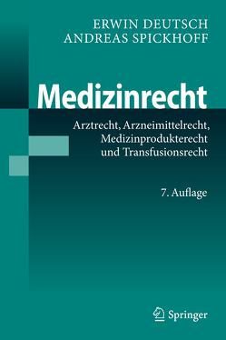 Medizinrecht von Deutsch,  Erwin, Spickhoff,  Andreas