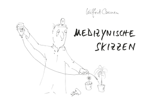 Medizynische Skizzen von Coenen,  Wilfrid