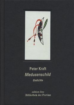 Medusenschild von Dieckmann,  Felix, Kraft,  Peter