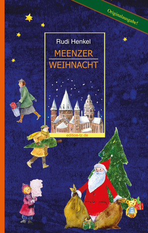 Meenzer Weihnacht von Henkel,  Rudi