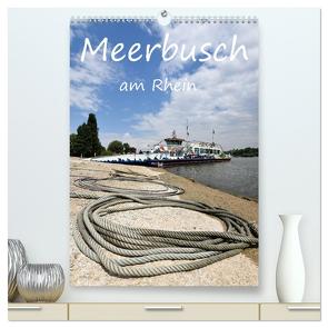 Meerbusch am Rhein (hochwertiger Premium Wandkalender 2024 DIN A2 hoch), Kunstdruck in Hochglanz von Hackstein,  Bettina