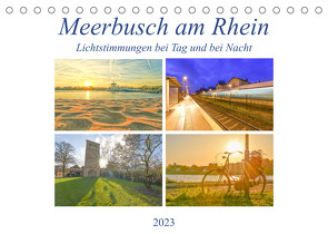 Meerbusch am Rhein – Lichtstimmungen bei Tag und bei Nacht (Tischkalender 2023 DIN A5 quer) von Hackstein,  Bettina