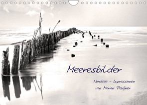 Meeresbilder – Nordsee-Impressionen (Wandkalender 2022 DIN A4 quer) von Peußner,  Marion