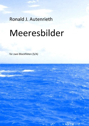 Meeresbilder von Autenrieth,  Ronald J.