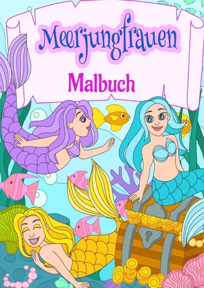 Meerjungfrauen Malbuch von Schuck,  Melina