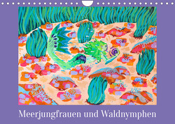 Meerjungfrauen und WaldnymphenAT-Version (Wandkalender 2023 DIN A4 quer) von Niisirum
