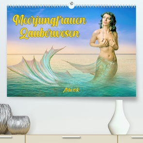 Meerjungfrauen Zauberwesen (hochwertiger Premium Wandkalender 2024 DIN A2 quer), Kunstdruck in Hochglanz von Brunner-Klaus,  Liselotte