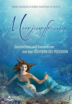 Meerjungfrauen von Schultz,  Anne-Mareike, Schultz,  Wibke-Martina