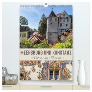 MEERSBURG UND KONSTANZ Historie am Bodensee (hochwertiger Premium Wandkalender 2024 DIN A2 hoch), Kunstdruck in Hochglanz von Viola,  Melanie