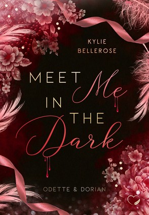 Meet me in the Dark von Bellerose,  Kylie