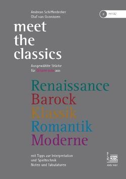 Meet the Classics von Gonnissen,  Olaf van, Schifferdecker,  Andreas