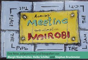 Meeting Nairobi von Bruckmeier,  Stephan, Niederhuber,  Margit, Schiller,  Heike