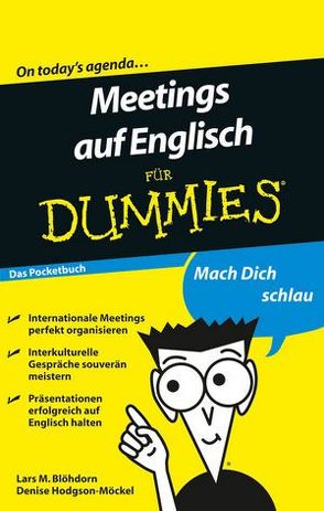 Meetings auf Englisch für Dummies Das Pocketbuch von Blöhdorn,  Lars M., Hodgson-Möckel,  Denise