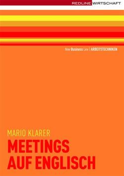 Meetings auf englisch von Klarer,  Mario