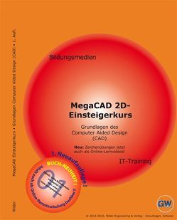 MegaCAD, 2D-Einsteigerkurs von Wider,  Georg J.