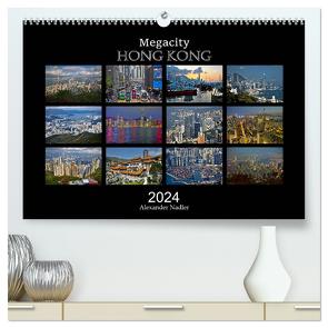 Megacity Hong Kong (hochwertiger Premium Wandkalender 2024 DIN A2 quer), Kunstdruck in Hochglanz von Nadler M.A.,  Alexander