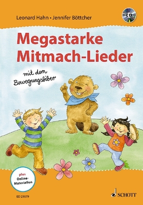 Megastarke Mitmach-Lieder – mit dem Bewegungsbiber von Böttcher,  Jennifer, Hahn,  Leonard, Riemann,  Alexa